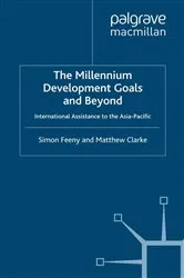 Book cover of The Millennium Development Goals and Beyond by Simon Feeny