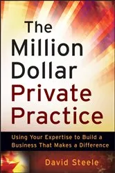 Book cover of The Million Dollar Private Practice by David Steele