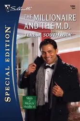 Book cover of The Millionaire and the M.D. by Teresa Southwick