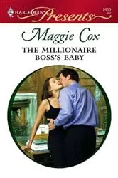 Book cover of The Millionaire Boss's Baby by Maggie Cox