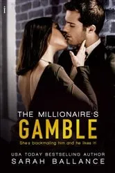 Book cover of The Millionaire's Gamble by Sarah Ballance