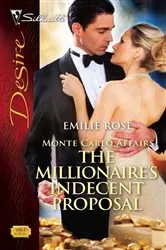 Book cover of The Millionaire's Indecent Proposal by Emilie Rose