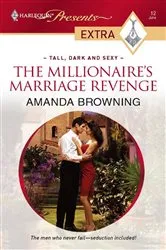 Book cover of The Millionaire's Marriage Revenge by Amanda Browning