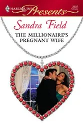 Book cover of The Millionaire's Pregnant Wife by Sandra Field