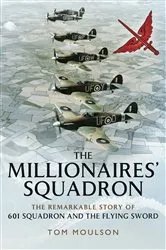 Book cover of The Millionaires' Squadron by Tom Moulson