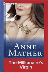 Book cover of The Millionaire's Virgin by Anne Mather