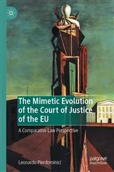 Book cover of The Mimetic Evolution of the Court of Justice of the EU by Leonardo Pierdominici