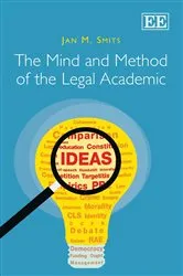 Book cover of The Mind and Method of the Legal Academic by Unknown