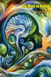 Book cover of The Mind as Nature by Unknown