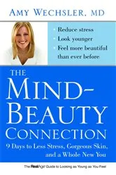 Book cover of The Mind-Beauty Connection by Amy Wechsler