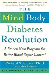 Book cover of The Mind-Body Diabetes Revolution by Richard S. Surwit