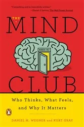 Book cover of The Mind Club by Daniel M. Wegner