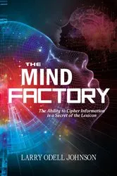 Book cover of The Mind Factory by Larry Odell Johnson