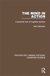 Book cover of The Mind in Action by Alan Garnham