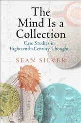 Book cover of The Mind Is a Collection by Sean Silver