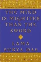 Book cover of The Mind Is Mightier Than the Sword by Lama Surya Das