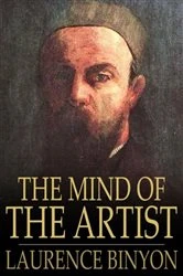Book cover of The Mind of the Artist by Laurence Binyon