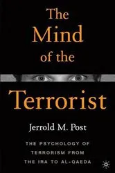 Book cover of The Mind of the Terrorist by Jerrold M. Post