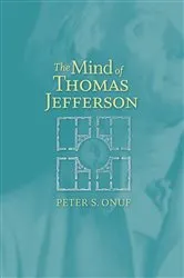 Book cover of The Mind of Thomas Jefferson by Unknown