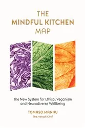 Book cover of The Mindful Kitchen Map by Tomaso Mannu