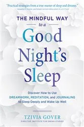 Book cover of The Mindful Way to a Good Night's Sleep by Unknown
