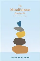 Book cover of The Mindfulness Survival Kit by Thich Nhat Hanh
