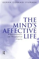 Book cover of The Mind's Affective Life by Gemma Fiumara Corradi