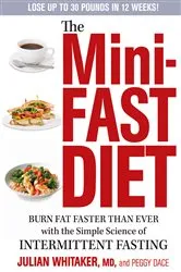 Book cover of The Mini-Fast Diet by Julian Whitaker
