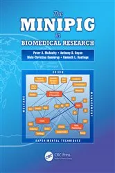 Book cover of The Minipig in Biomedical Research by Peter A. McAnulty