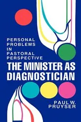 Book cover of The Minister as Diagnostician by Paul W. Pruyser