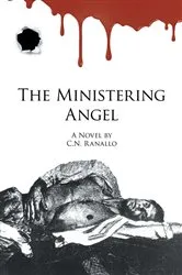 Book cover of The Ministering Angel by C.N. Ranallo