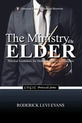 Book cover of The Ministry of the Elder by Roderick Levi Evans