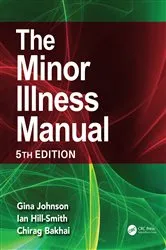 Book cover of The Minor Illness Manual (5th ed.) by Gina Johnson