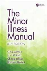 Book cover of The Minor Illness Manual (6th ed.) by Gina Johnson