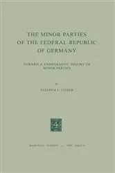 Book cover of The Minor Parties of the Federal Republic of Germany by S.L. Fisher