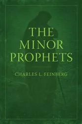 Book cover of The Minor Prophets by Charles Feinberg