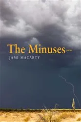 Book cover of The Minuses by Jami Macarty