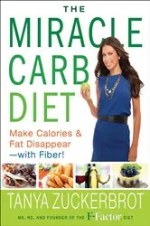 Book cover of The Miracle Carb Diet by Tanya Zuckerbrot