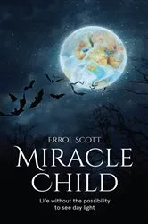 Book cover of The Miracle Child by Errol Scott