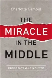 Book cover of The Miracle in the Middle by Unknown