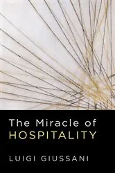 Book cover of The Miracle of Hospitality by Luigi Giussani