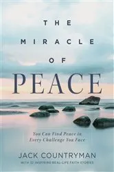 Book cover of The Miracle of Peace by Jack Countryman