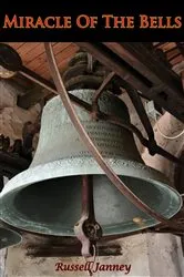 Book cover of The Miracle Of The Bells by Unknown