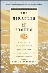 Book cover of The Miracles of Exodus by Colin J. Humphreys