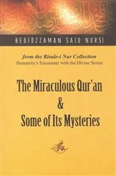 Book cover of The Miraculous Quran and Some of its Mysteries by Bediuzzaman Said Nursi