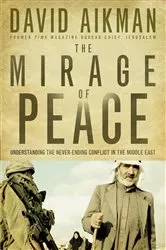 Book cover of The Mirage of Peace by David Aikman