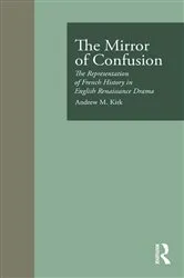 Book cover of The Mirror of Confusion by Andrew M. Kirk