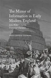 Book cover of The Mirror of Information in Early Modern England by James Dougal Fleming