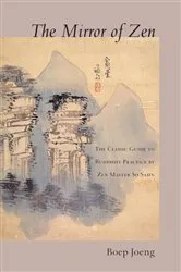Book cover of The Mirror of Zen by Boep Joeng