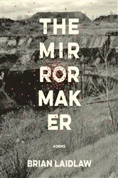 Book cover of The Mirrormaker by Brian Laidlaw